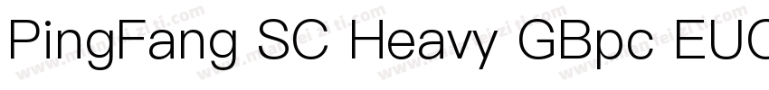 PingFang SC Heavy GBpc EUC H字体转换